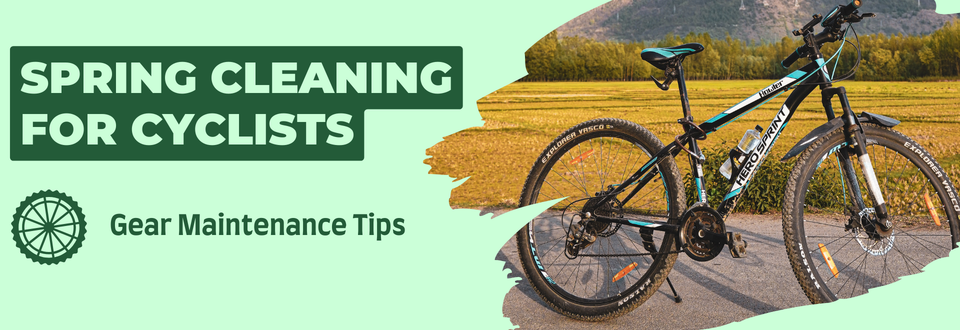 Spring Cleaning for Cyclists: Gear Maintenance Tips